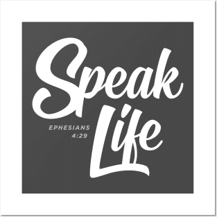 Speak Life Posters and Art